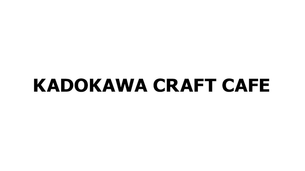 KADOKAWA CRAFT CAFE