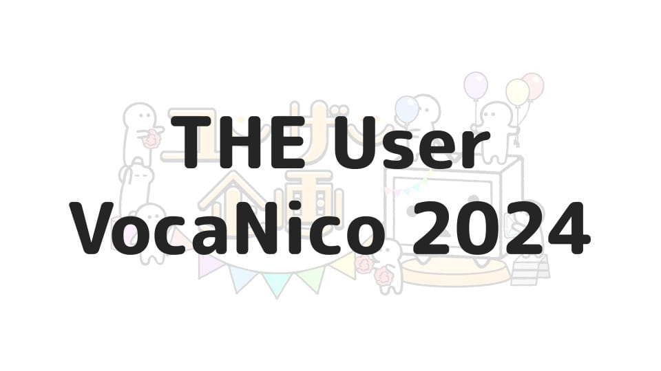 THE User VocaNico 2024